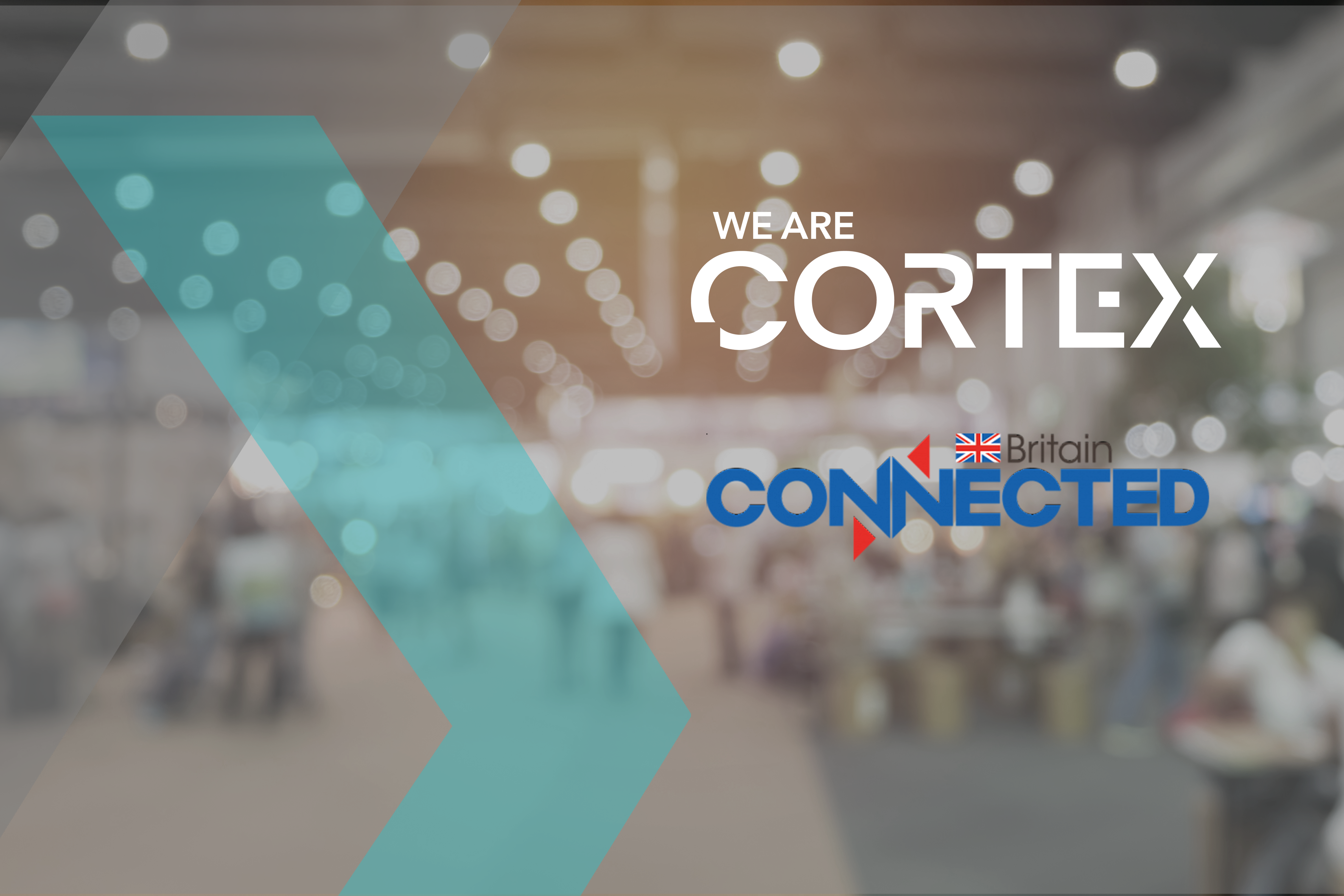We Are CORTEX at Connected Britain
